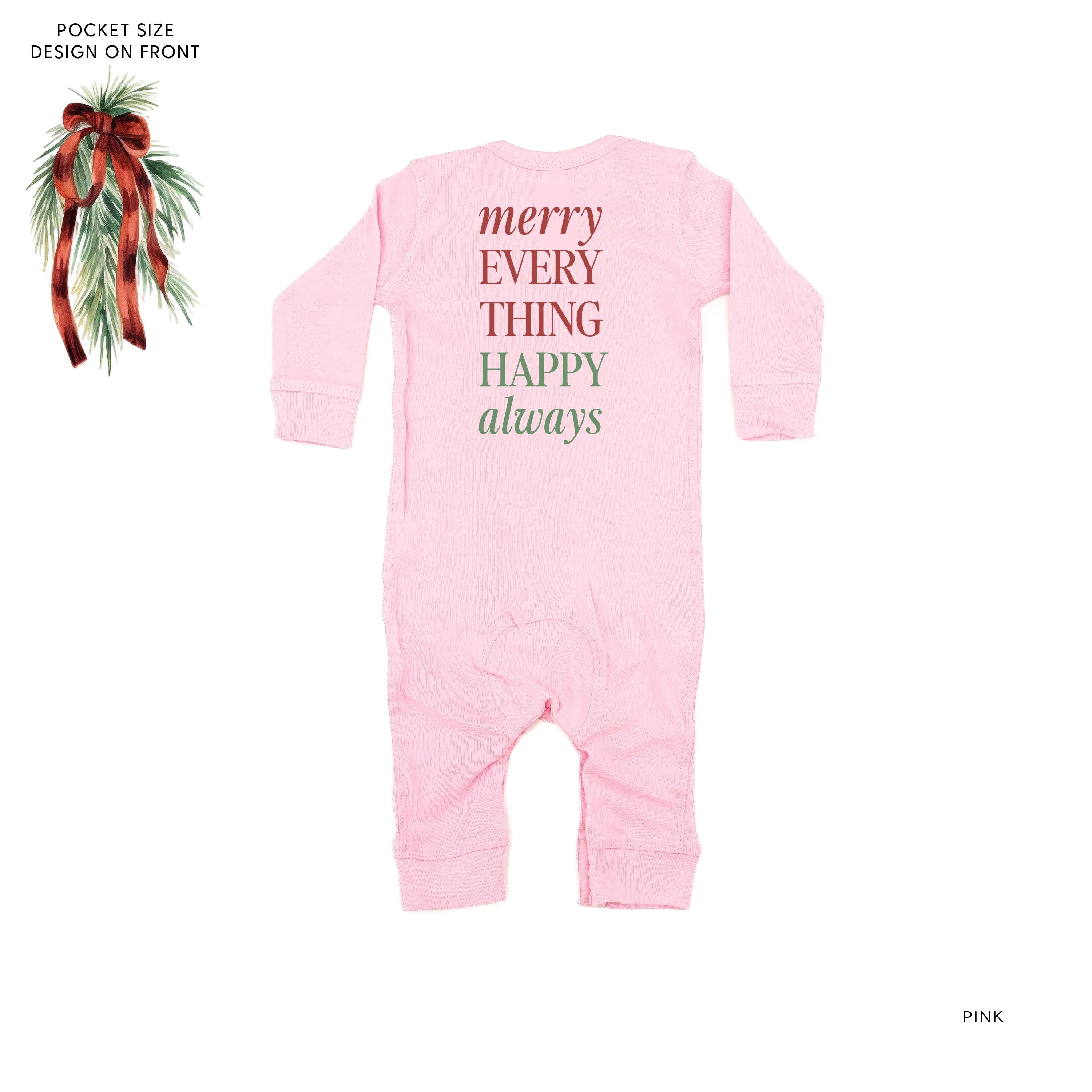Merry Everything Happy Always (pf&b) - Baby Sleeper