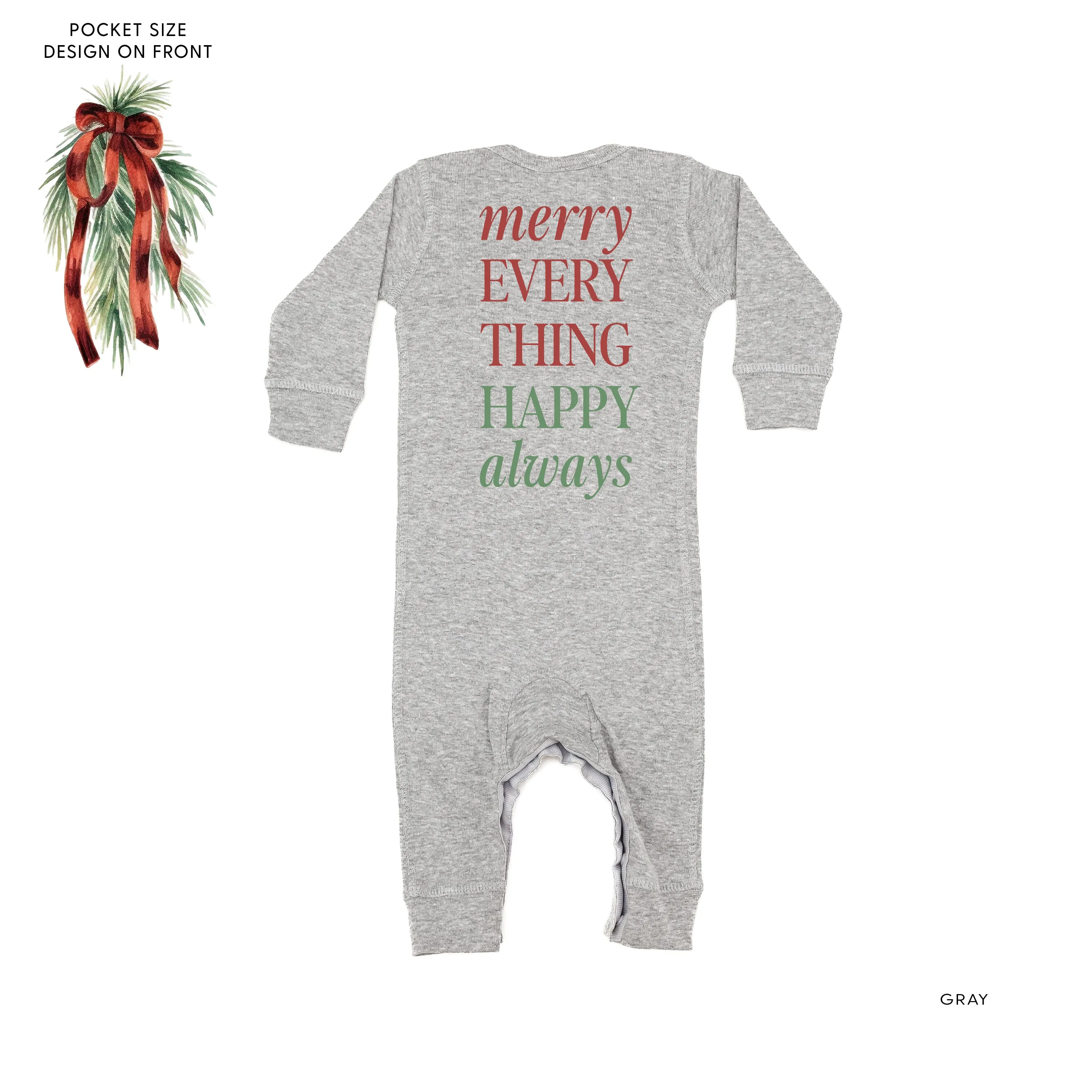 Merry Everything Happy Always (pf&b) - Baby Sleeper