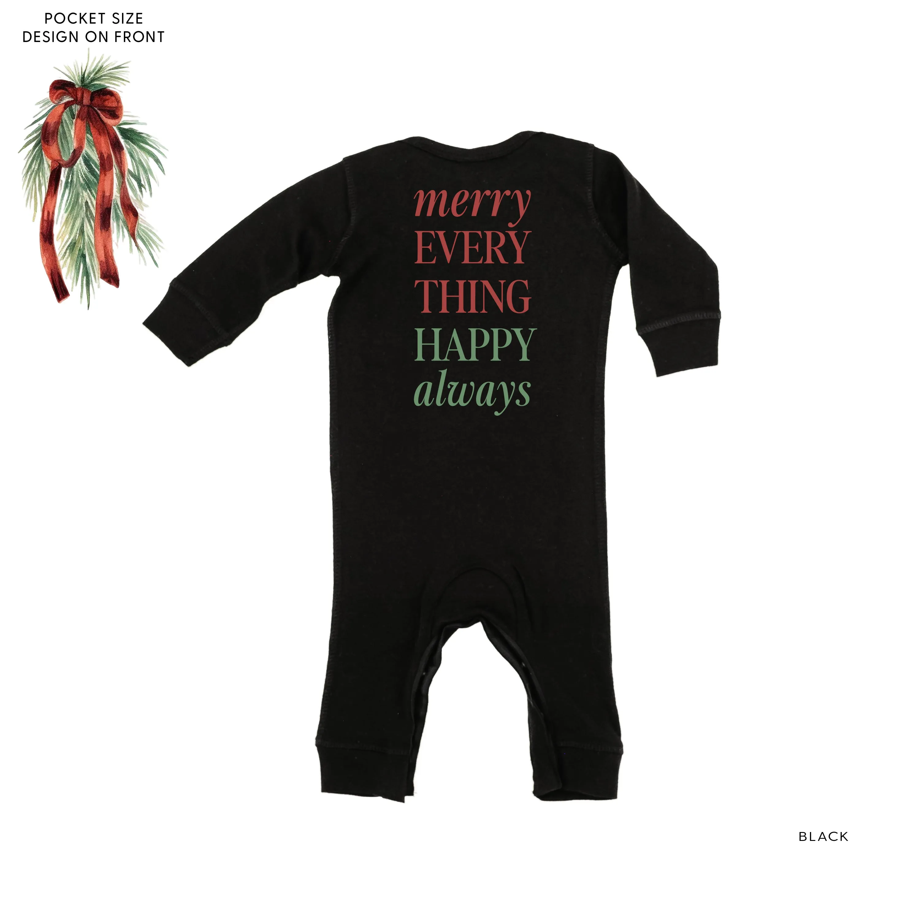Merry Everything Happy Always (pf&b) - Baby Sleeper