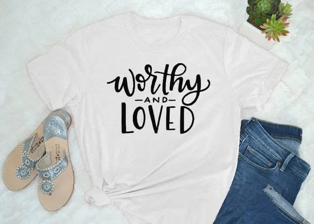 Worthy and Loved Christian Statement Shirt