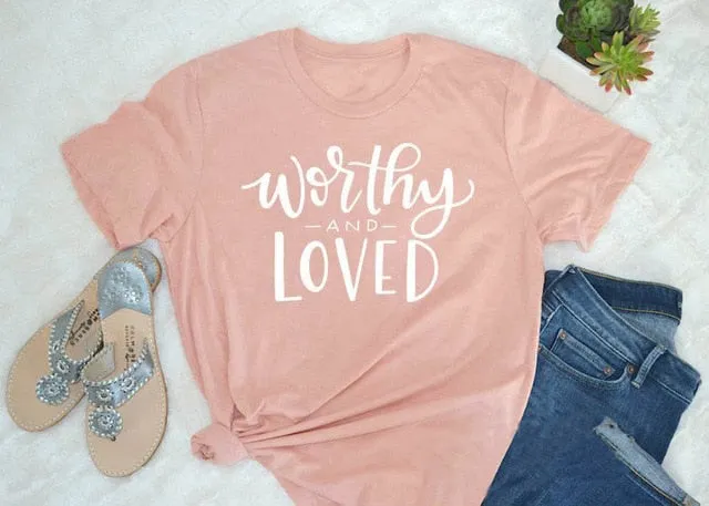Worthy and Loved Christian Statement Shirt